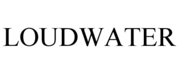 LOUDWATER trademark