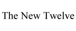 THE NEW TWELVE trademark