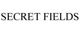 SECRET FIELDS trademark