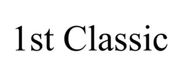 1ST CLASSIC trademark