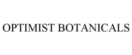 OPTIMIST BOTANICALS trademark