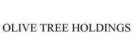 OLIVE TREE HOLDINGS trademark