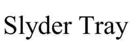 SLYDER TRAY trademark