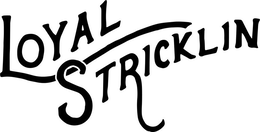 LOYAL STRICKLIN trademark