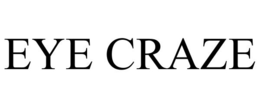 EYE CRAZE trademark