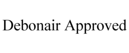 DEBONAIR APPROVED trademark