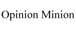 OPINION MINION trademark