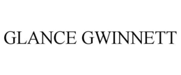 GLANCE GWINNETT trademark