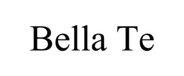BELLA TE trademark