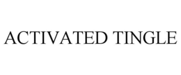 ACTIVATED TINGLE trademark