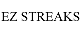 EZ STREAKS trademark