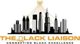 THE BLACK LIAISON CONNECTING BLACK EXCELLENCE trademark