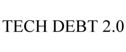 TECH DEBT 2.0 trademark