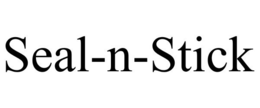 SEAL-N-STICK trademark