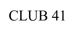 CLUB 41 trademark