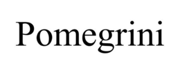 POMEGRINI trademark