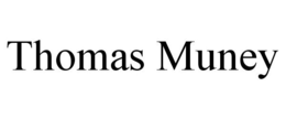 THOMAS MUNEY trademark