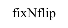 FIXNFLIP trademark