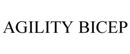 AGILITY BICEP trademark