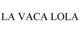 LA VACA LOLA trademark