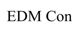 EDM CON trademark