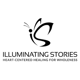 ILLUMINATING STORIES HEART-CENTERED HEALING FOR WHOLENESS trademark