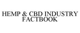 HEMP & CBD INDUSTRY FACTBOOK trademark