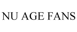 NU AGE FANS trademark