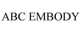 ABC EMBODY trademark