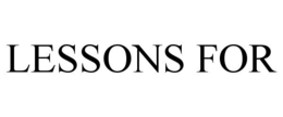 LESSONS FOR trademark