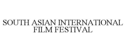 SOUTH ASIAN INTERNATIONAL FILM FESTIVAL trademark