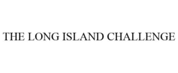 THE LONG ISLAND CHALLENGE trademark
