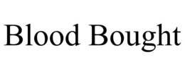 BLOOD BOUGHT trademark