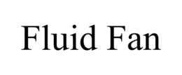 FLUID FAN trademark