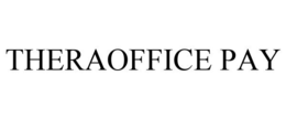 THERAOFFICE PAY trademark