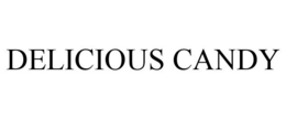 DELICIOUS CANDY trademark