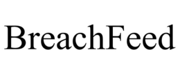 BREACHFEED trademark