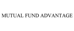 MUTUAL FUND ADVANTAGE trademark
