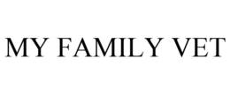MY FAMILY VET trademark