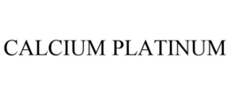 CALCIUM PLATINUM trademark