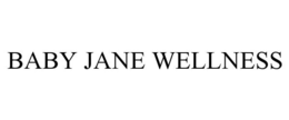 BABY JANE WELLNESS trademark
