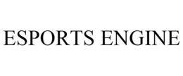 ESPORTS ENGINE trademark