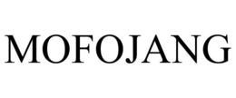 MOFOJANG trademark