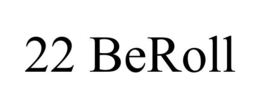 22 BEROLL trademark