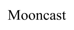 MOONCAST trademark