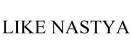 LIKE NASTYA trademark