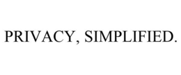 PRIVACY, SIMPLIFIED. trademark