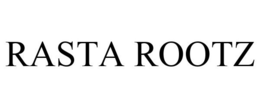 RASTA ROOTZ trademark
