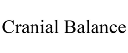 CRANIAL BALANCE trademark
