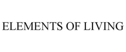 ELEMENTS OF LIVING trademark